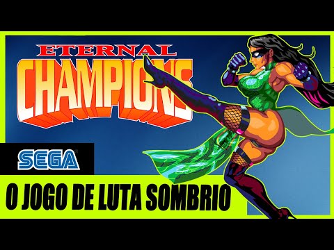 Chocante: Por Que Eternal Champions É o Jogo de Luta Mais Misterioso?