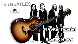 How to play:  I Will by The Beatles  (2024 version)