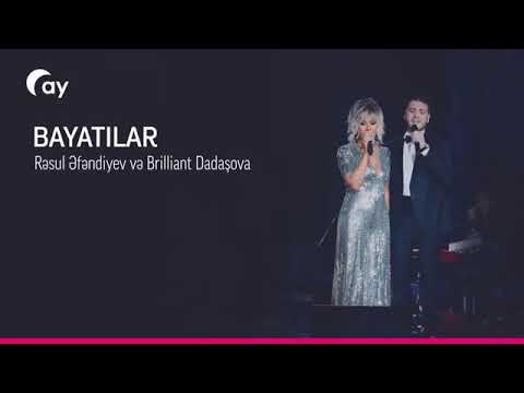 Brilliant Dadaşova və Rəsul Əfəndiyev BAYATILAR