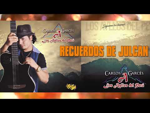 LOS AYLLUS DEL PERU - RECUERDOS DE JULCAN