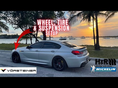 The Best Wheel, Tire, & Suspension Setup for your BMW 6 Series