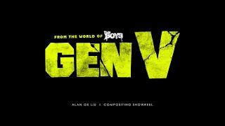 Gen V | Alan Liu | Showreel