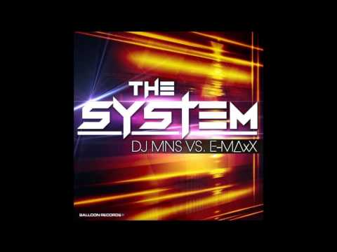 Dj mns vs Dj E maxx the system selecta and sanny remix 2014