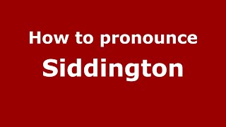 How to pronounce Siddington