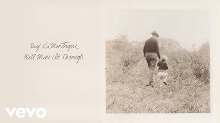 Musik-Video-Miniaturansicht zu We'll Make It Through Songtext von Ray LaMontagne