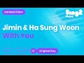 Jimin, HA SUNG WOON - With You (Piano Karaoke)