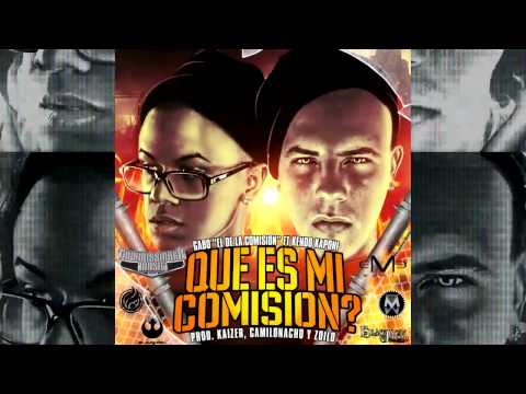 Gabo El De La Comision Ft. Kendo Kaponi - Que Es Mi Comision? [ Audio]