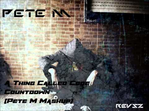 Pete M - A Thing Called Code Countdown (Pete M Mashup)