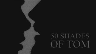 • 50 Shades of Tom Kaulitz •