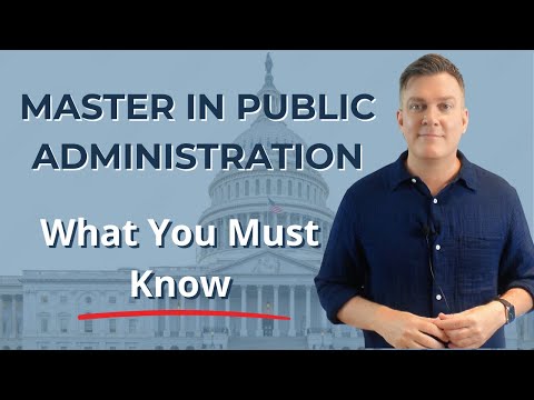 Master in Public Administration (MPA): What You MUST Know Before Applying
