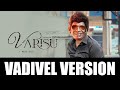 VARISU Trailer Vadivelu Version Varisu Trailer Tamil Varisu Song VARISU Shorts