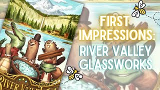 River Valley Glassworks: First Impressions
