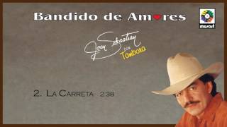 La Carreta - Joan Sebastian (Audio Oficial)