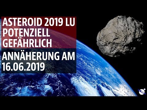 Asteroid 2019 LU - Potentially Hazardous - Approach on June 16, 2019 - 0.01057 AU