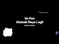 De Fam - Alamak Raya Lagi! (Official Karaoke)
