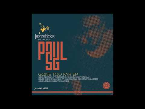 Paul SG & Carter - Completely Mine