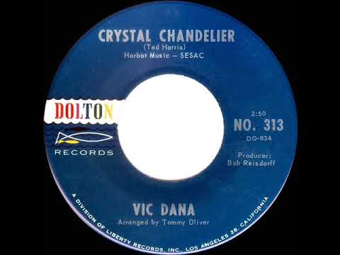 1965 HITS ARCHIVE: Crystal Chandelier - Vic Dana (mono 45)