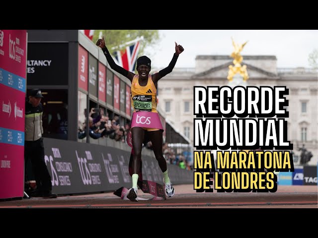 Os RECORDEs MUNDIAis da MARATONA de LONDRES (não foi só o da Jepchirchir)