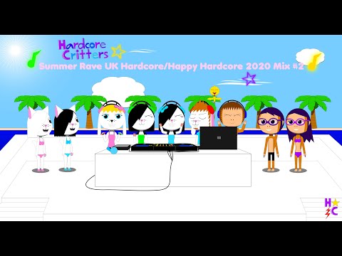 Hardcore Critters - Summer Rave UK/Happy Hardcore Mix #2 (2021)