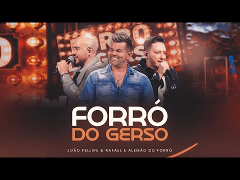 João Fellipe e Rafael and Alemão Do Forró Oficial