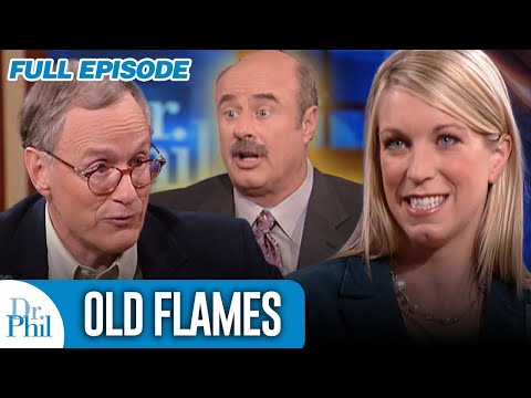 Old Flames | FULL EPISODE | Dr. Phil