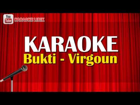 Bukti virgoun karaoke no vocal lirik lagu terbaru 2018 audio video hd