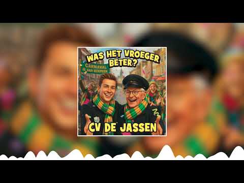 CV de Jassen - Was Het Vroeger Beter