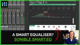Overview of the smart:EQ+ Plugin from Sonible