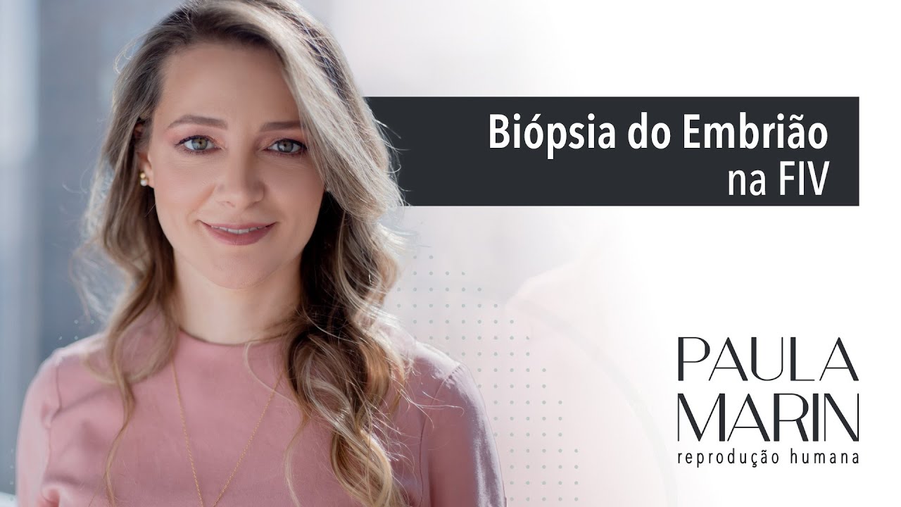 Devo fazer a biópsia de embrião na FIV?