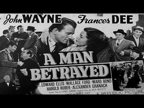 A Man Betrayed