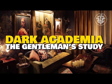 How To Dark Academia. A Tour of the Gentleman Wake's Study