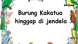 Download lagu lirik BURUNG KAKATUA - Lagu Anak - Cipt. .......... - Musik Pompi S. mp3 Download lagu lirik BURUNG KAKATUA - Lagu Anak - Cipt. .......... - Musik Pompi S. mp3
