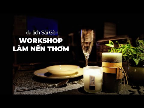 Du lịch Sài Gòn: làm nến thơm handmade - workshop chữa lành 