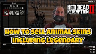 Red Dead Redemption 2 How To Sell Animal Skins And Legendary Skins