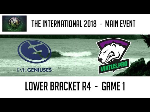 Evil Geniuses vs Virtus.pro (Game 1) | The International 2018: Lower Bracket R4