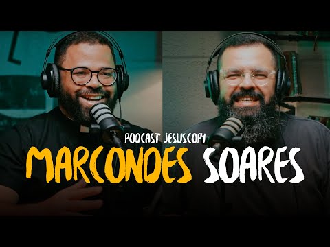 MARCONDES SOARES (Teologia Mística) E DOUGLAS GONÇALVES PODCAST JESUSCOPY #136