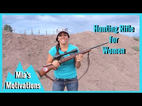 Hunting Rifle Made for Women | Mia's Motivations