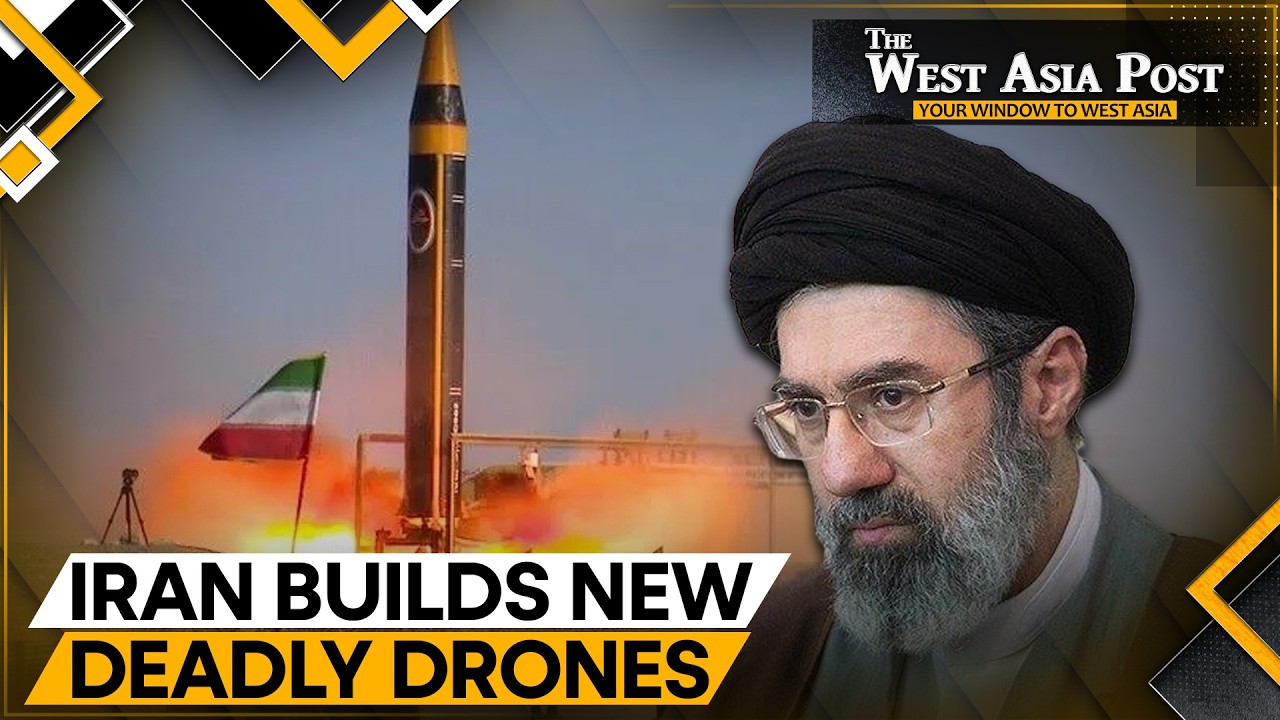 Iran's Shahed Drones Are Getting Faster & Harder to Stop | The West Asia Post