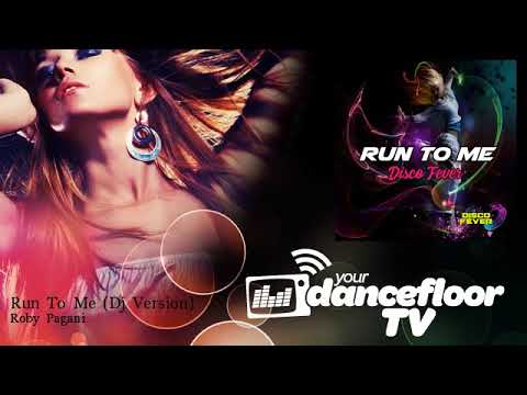Roby Pagani - Run To Me - Dj Version