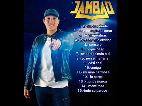 JAMBAO MIX ENGANCHADOS 15 grandes éxitos