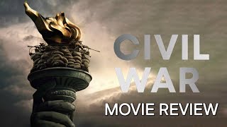 Civil War (2024) Movie Review 🎬