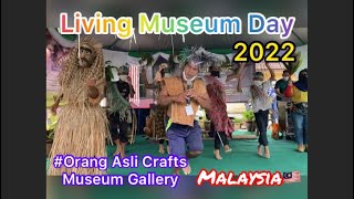 「LIVING MUSEUM DAY 2022」イベントで伝統ダンス【eriマレーシア】
