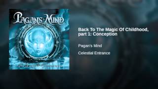 Back To The Magic Of Childhood, part 1: Conception