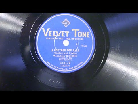 "A Cottage For Sale" - Willard Robison