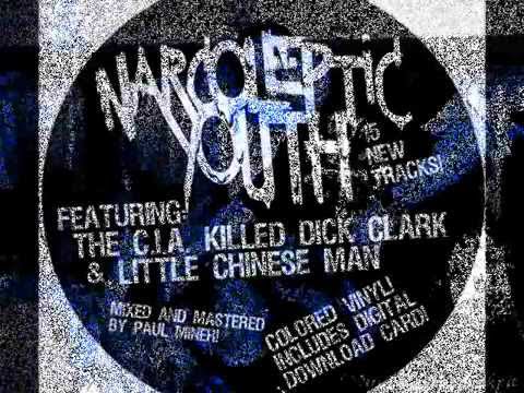 Narcoleptic Youth- Little Chinese Man