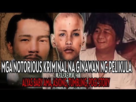 MGA NOTORIOUS KRIMINAL SA PILIPINAS NA GINAWAN NG PELIKULA