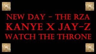 Watch the Throne - New Day - Kanye x Jay-Z / The Rza
