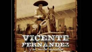 Vicente Fernandez Y Sus Corridos!