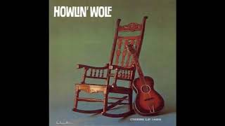 Howlin&#39; Wolf - Who&#39;s Been Talkin&#39;