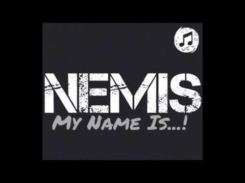 Nemis - My Name Is...! (Original Mix)